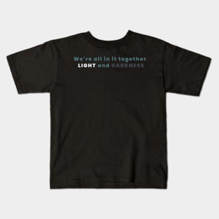 Light and darkness Kids T-Shirt